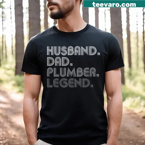 Humorous T-shirt for husbands and dads in plumbing