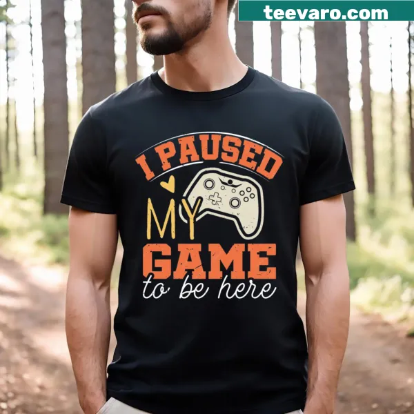 T-shirt with a humorous gaming phrase about pausing games