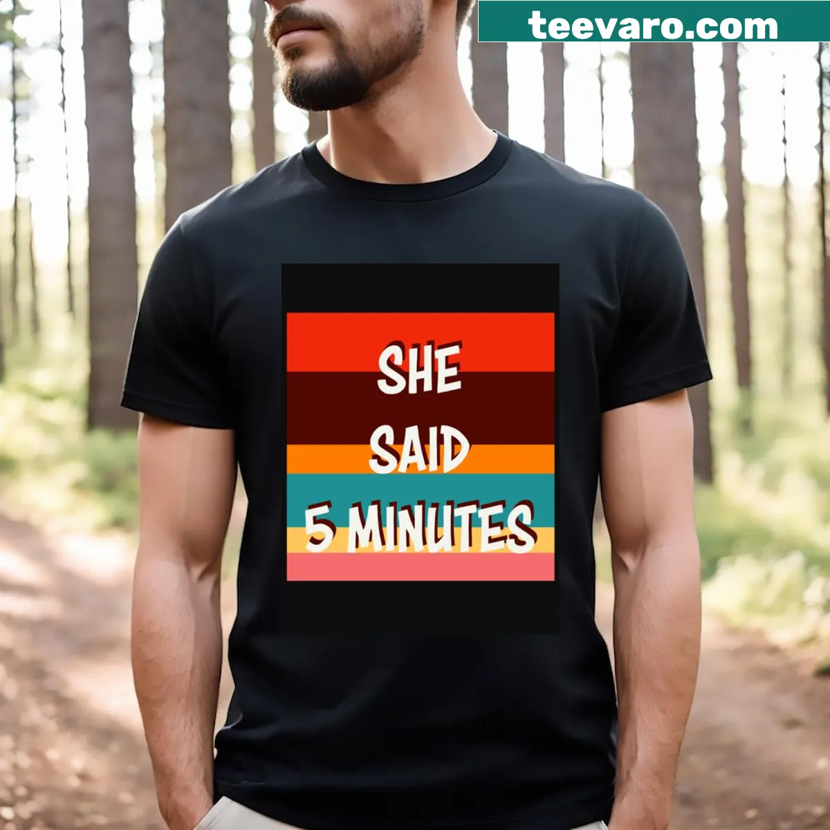 Funny meme t-shirt with the phrase 'She Said 5 Minutes' — on a men's t-shirt