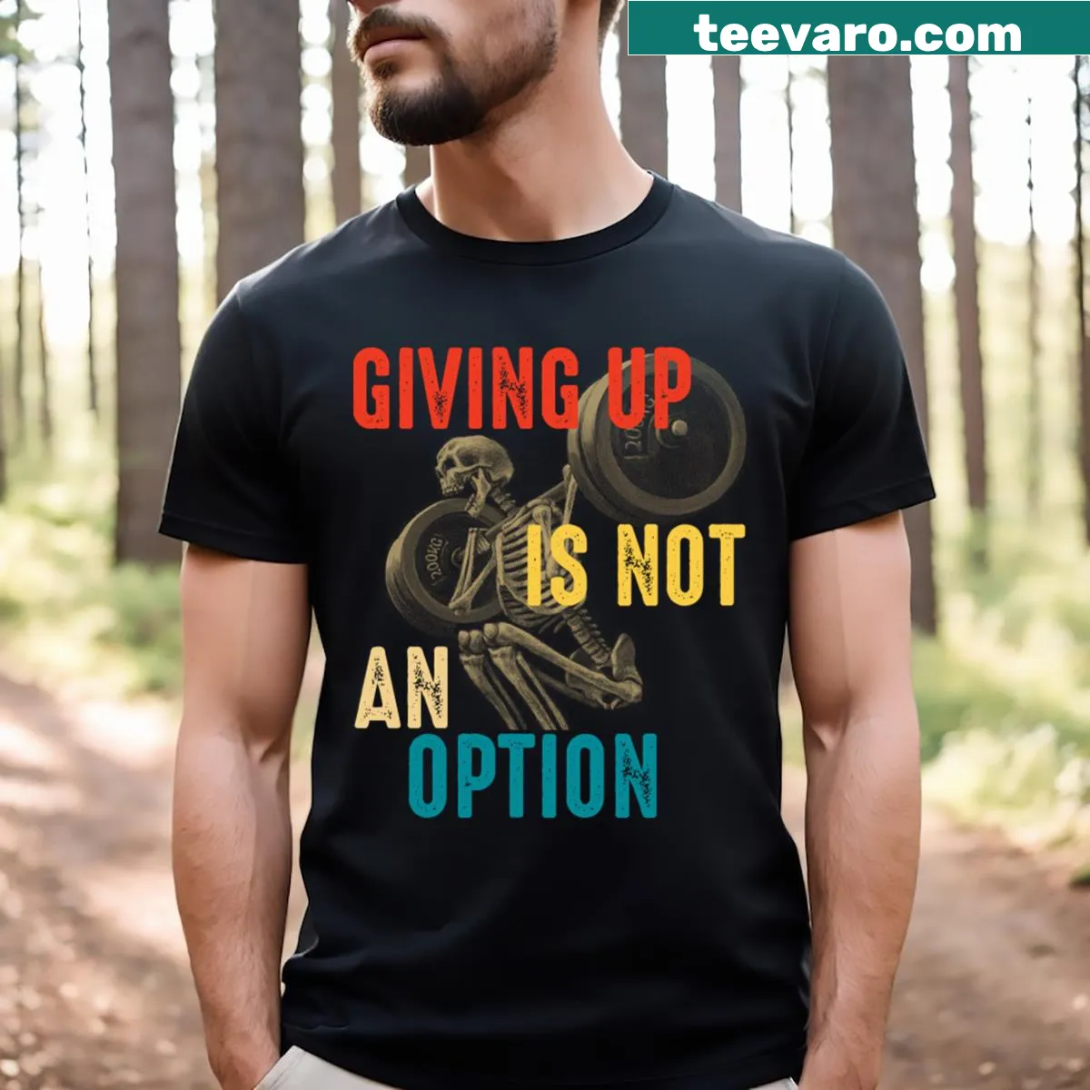 Inspirational typography on T-shirt stating 'Giving Up Is Not An Option' — on a men's t-shirt