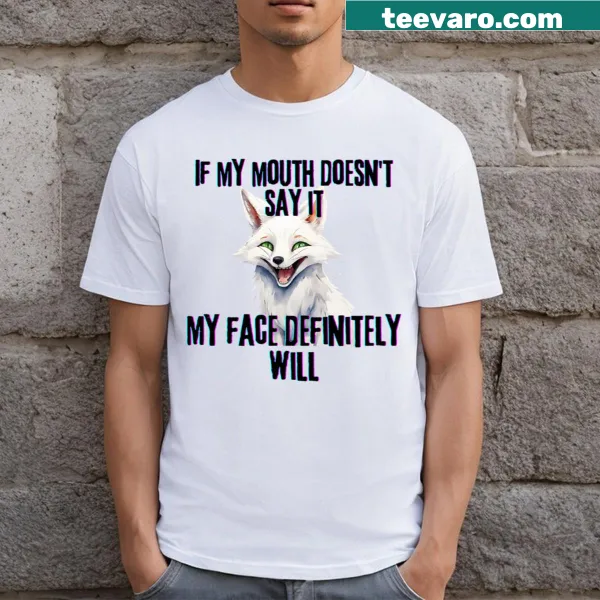 Sarcastic fox t-shirt featuring a witty graphic and phrase