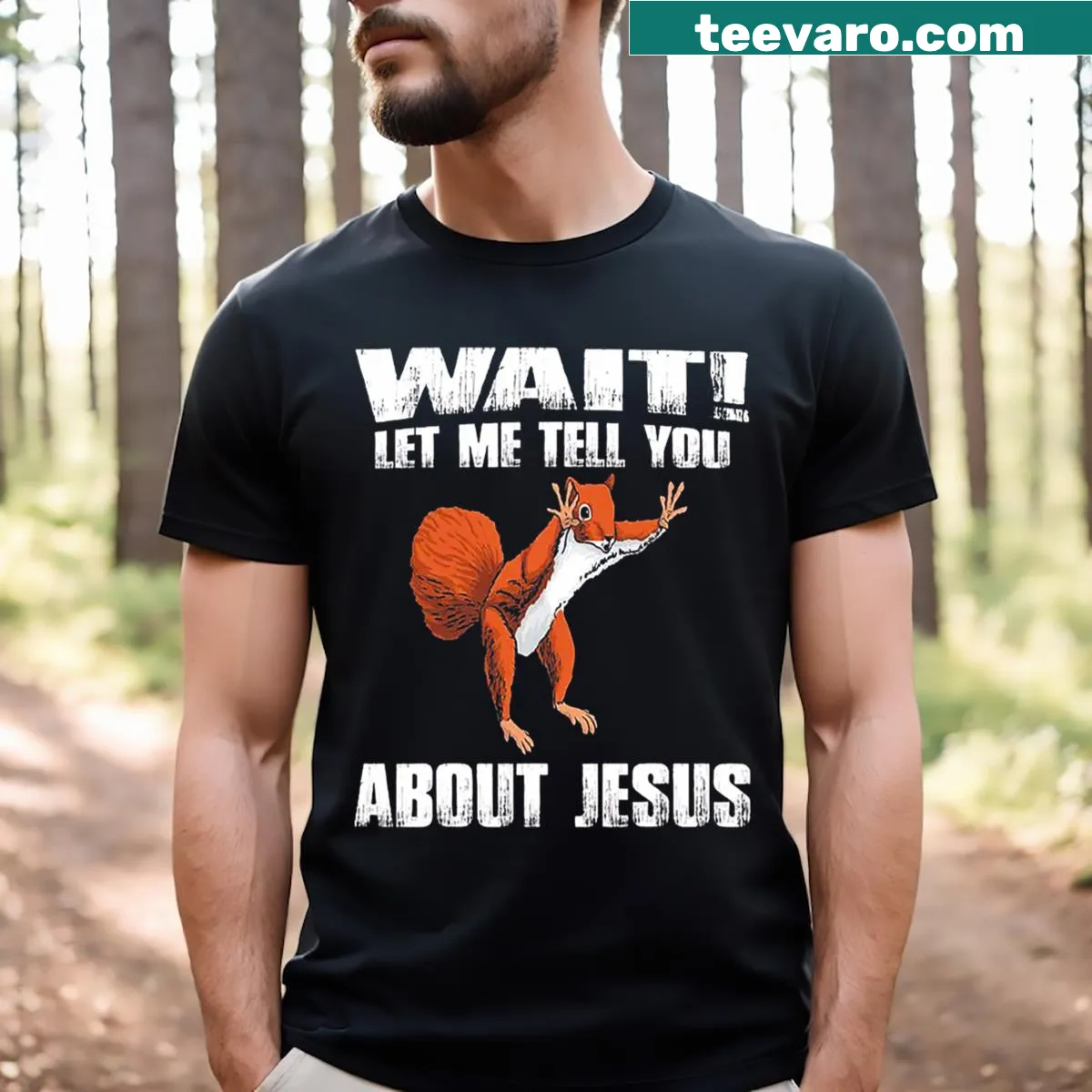 Funny squirrel t-shirt with cartoon design and religious message — on a men's t-shirt