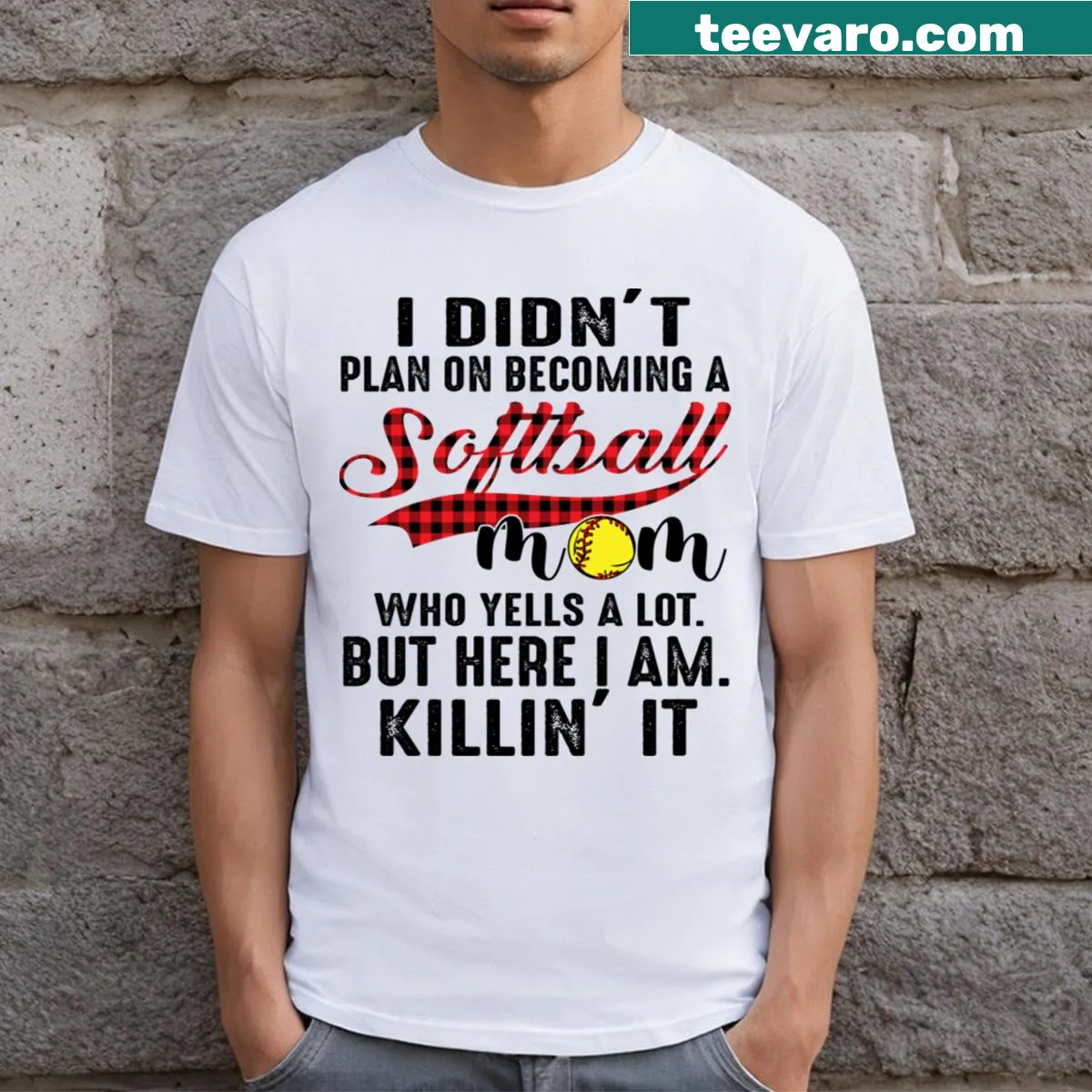 Funny Softball Mom t-shirt with bold humorous statement — on a men's t-shirt
