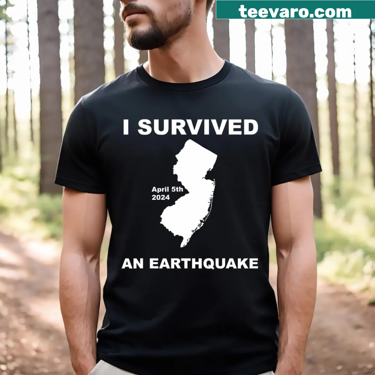 Text on a t-shirt stating 'I Survived An Earthquake April 5th 2024'. — on a men's t-shirt