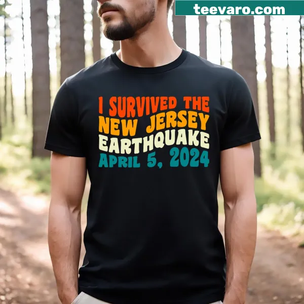 I Survived The New Jersey 48 Magnitude Earthquake T-shirt with bold graphic