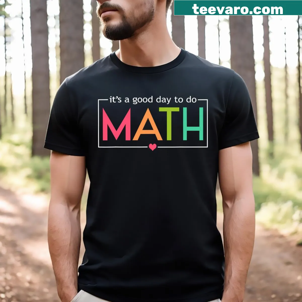 Kid's T-shirt with the phrase 'Its A Good Day To Do Math Test Day' for students — on a men's t-shirt