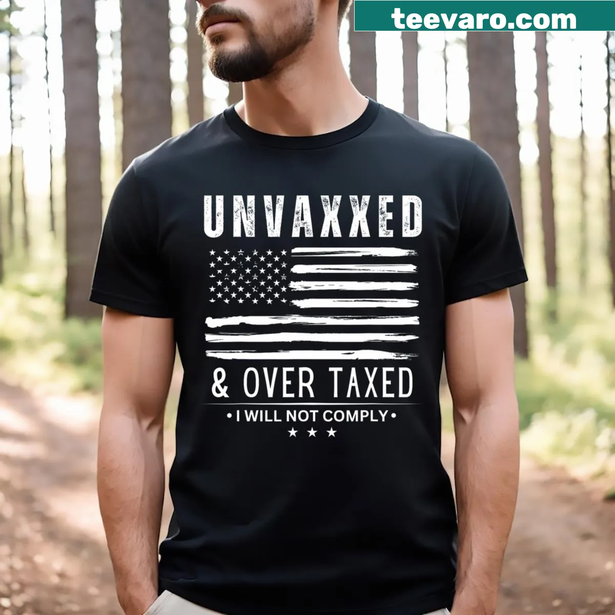 Sarcastic typography T-shirt with the phrase 'Unvaxxed And Overtaxed' — on a men's t-shirt