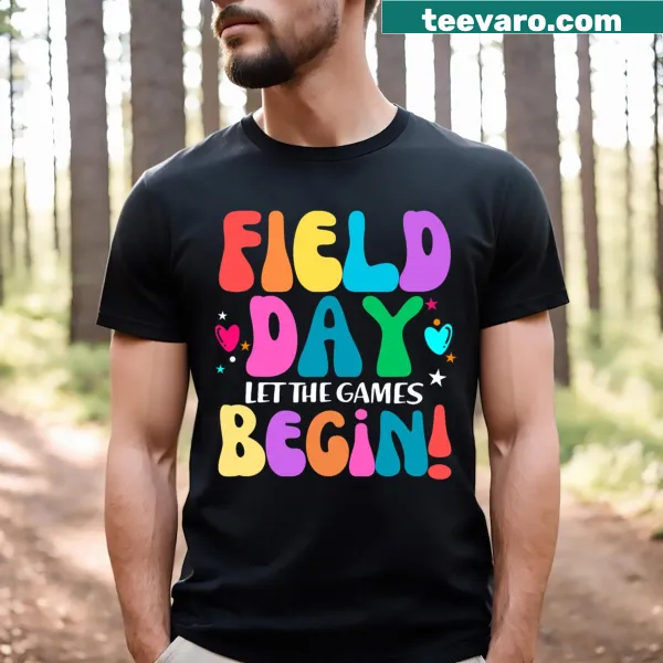 Fun T-shirt for teachers with 'Let Games Start' text for field day
