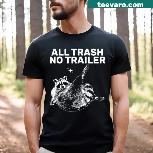 Sarcastic raccoon-themed T-shirt with humorous text