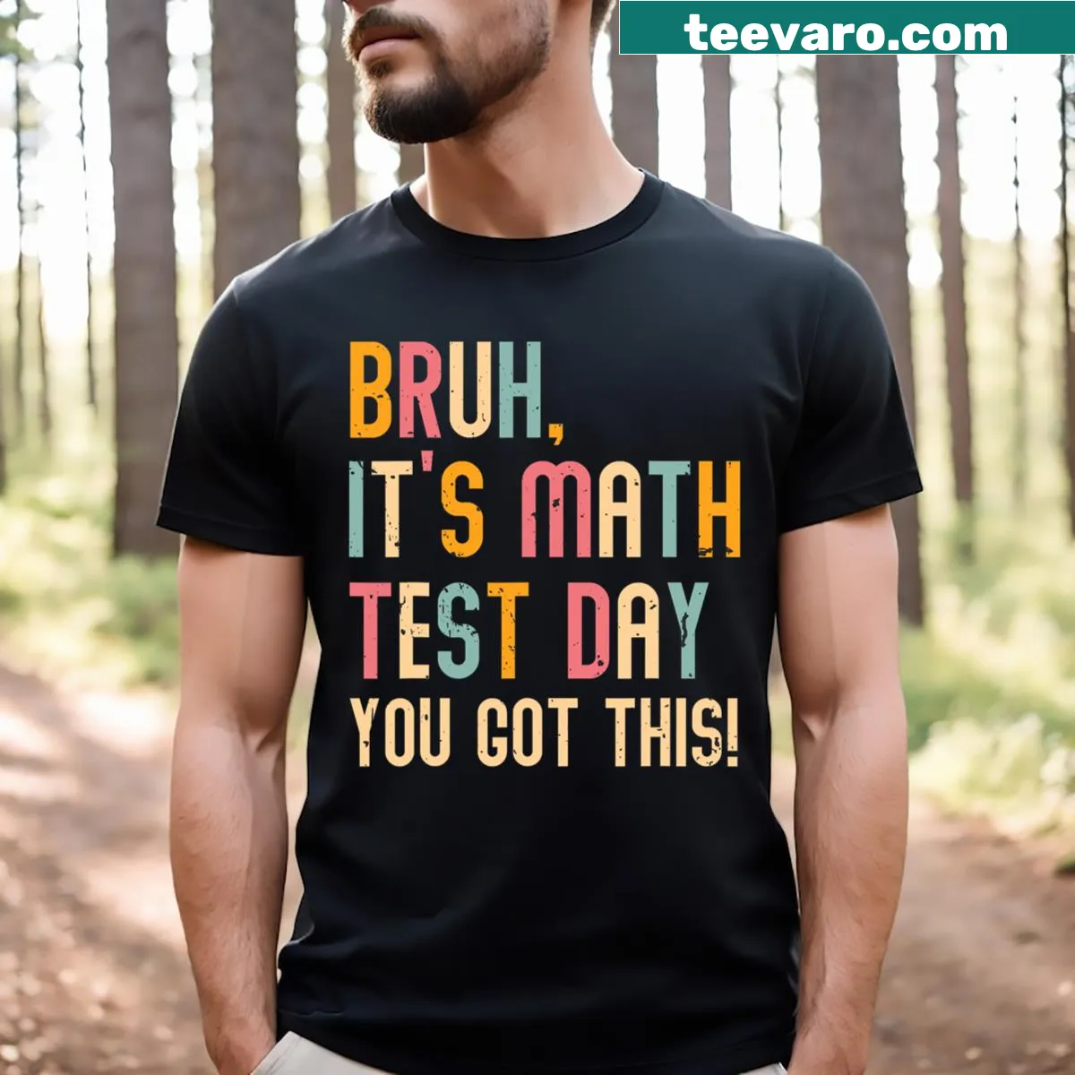 Funny math test day T-shirt with light-hearted text — on a men's t-shirt