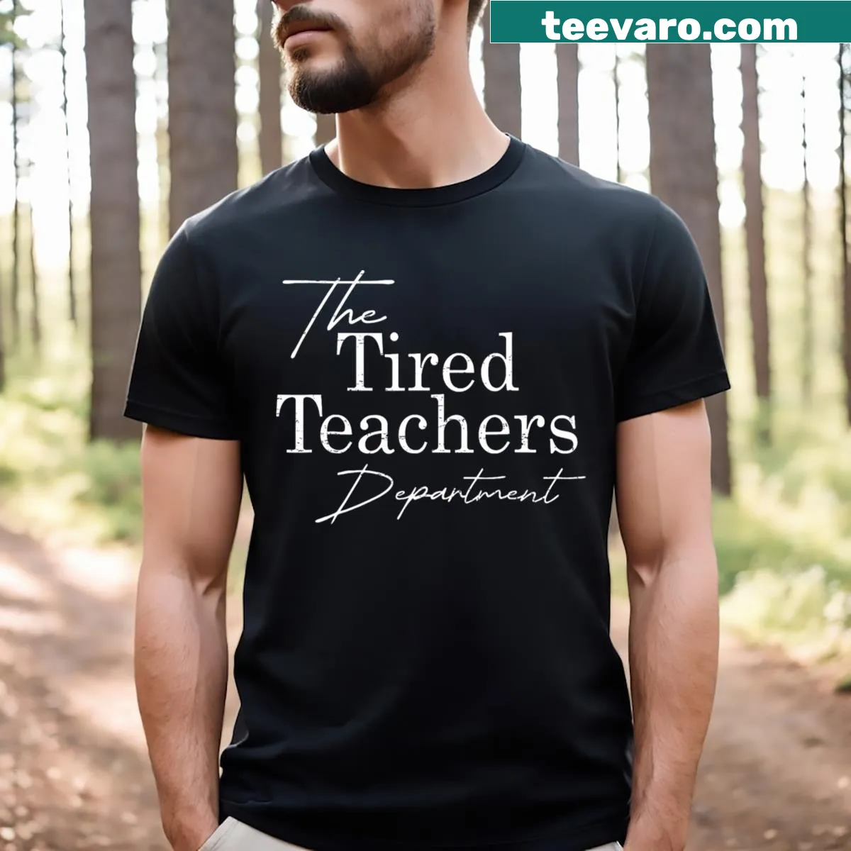 Retro Teacher Appreciation shirt with the slogan 'The Tired Teachers Department' — on a men's t-shirt