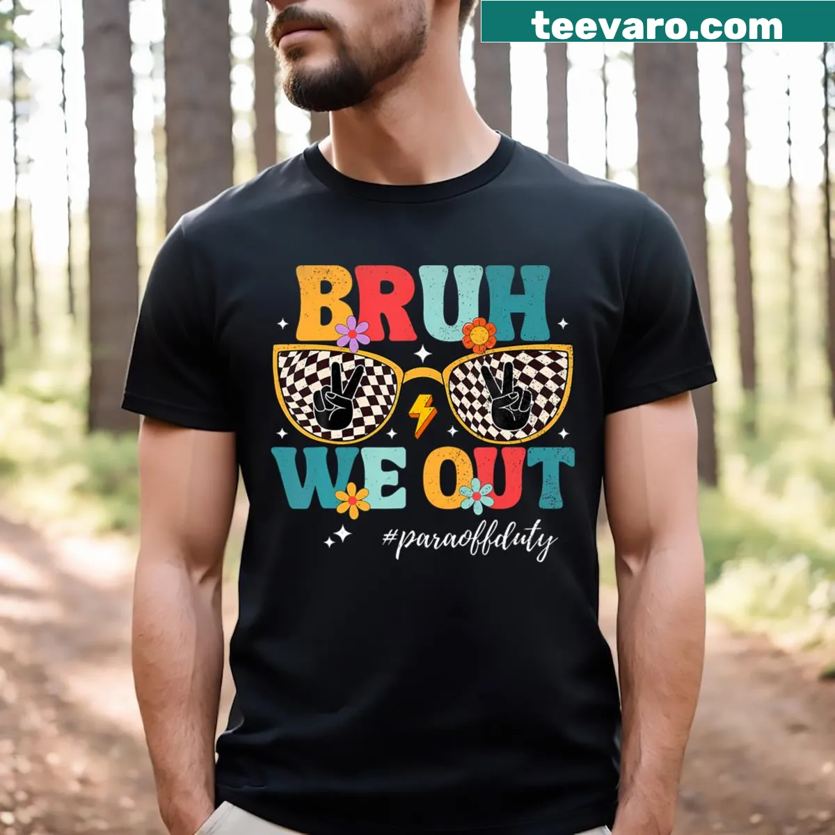 Humorous T-shirt for paraprofessional teachers with 'Bruh We Out' text — on a men's t-shirt