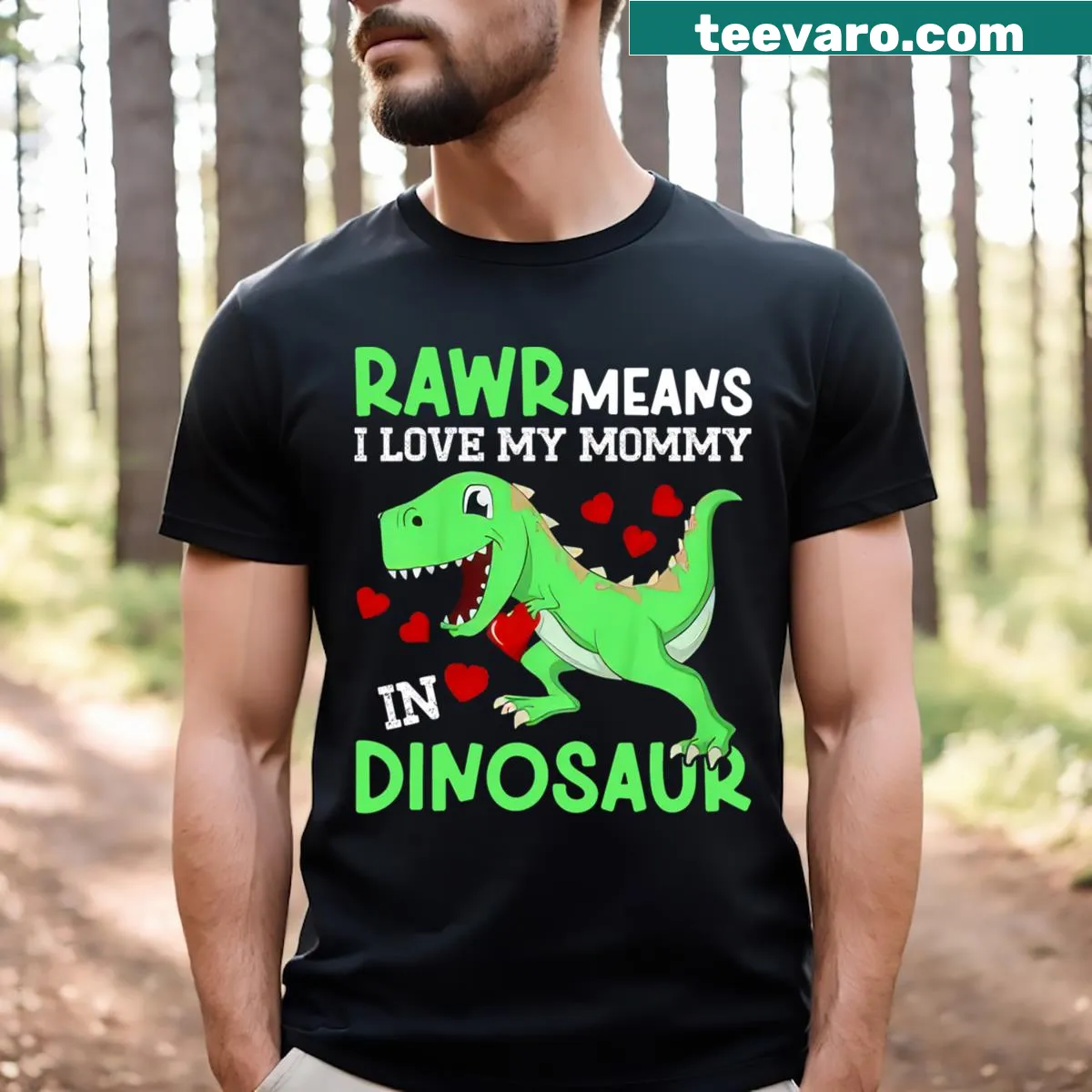 Toddler T-shirt with a dinosaur graphic and 'I Love My Mommy Rawr' text — on a men's t-shirt