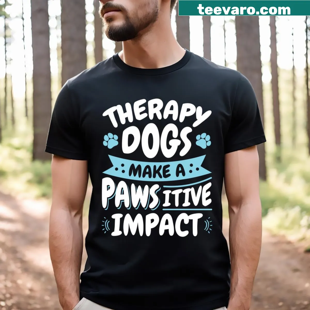 Typography t-shirt celebrating therapy dogs with the phrase pawsitive impact — on a men's t-shirt