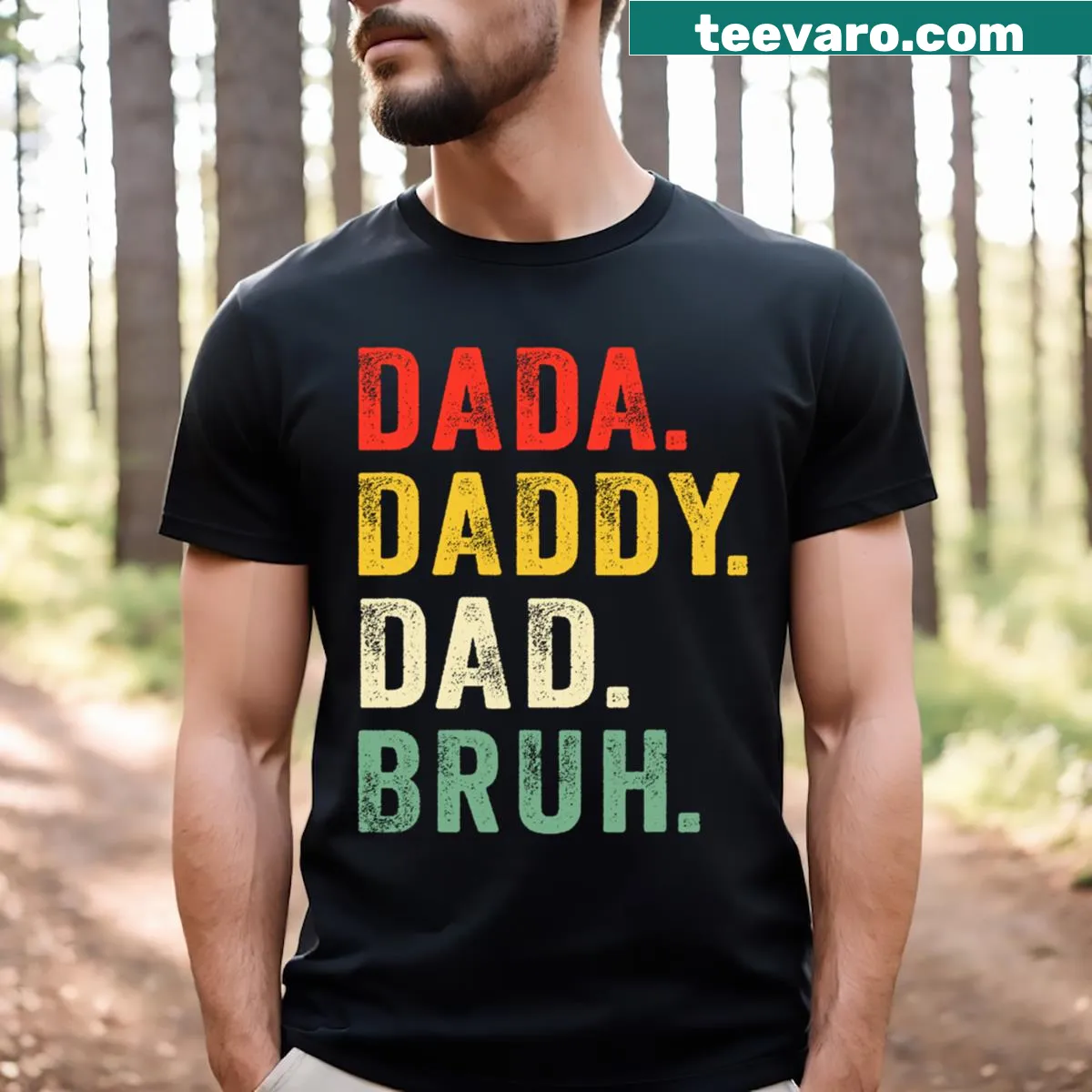 Funny Dada Daddy Dad Bruh T-shirt with playful text. — on a men's t-shirt