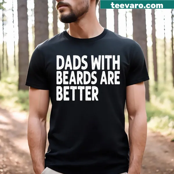 Funny text about bearded dads on a T-shirt
