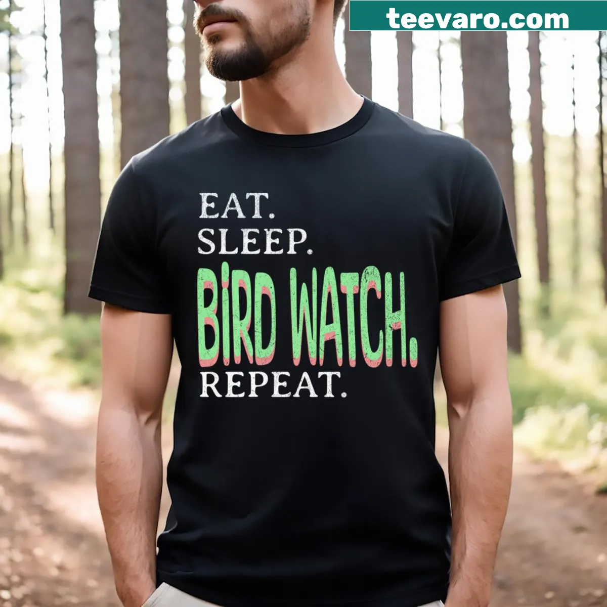 T-shirt with text about bird watching routine — on a men's t-shirt