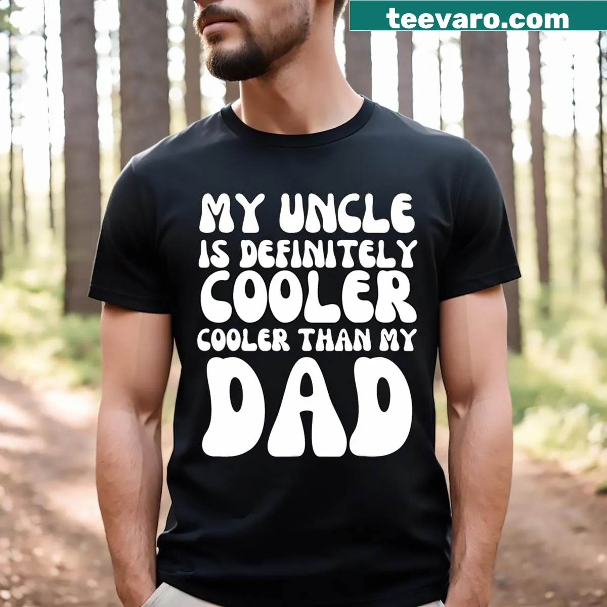 Funny typography T-shirt stating that the uncle is cooler than the dad — on a men's t-shirt