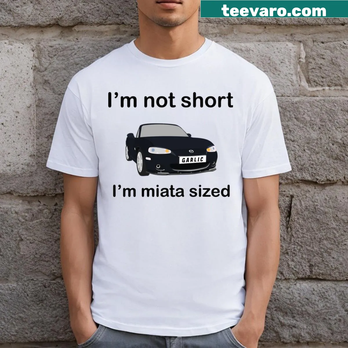 Mazda MX-5 Miata themed T-shirt with playful text — on a men's t-shirt