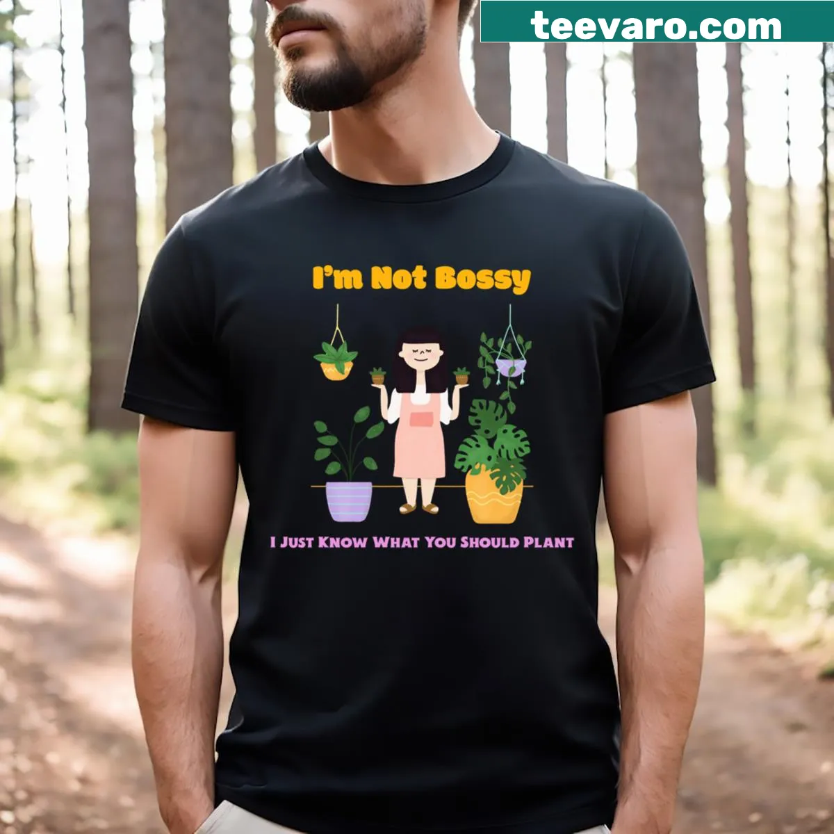 Humorous T-shirt with the phrase 'I'm Not Bossy I Just Know What You Should Plant' — on a men's t-shirt