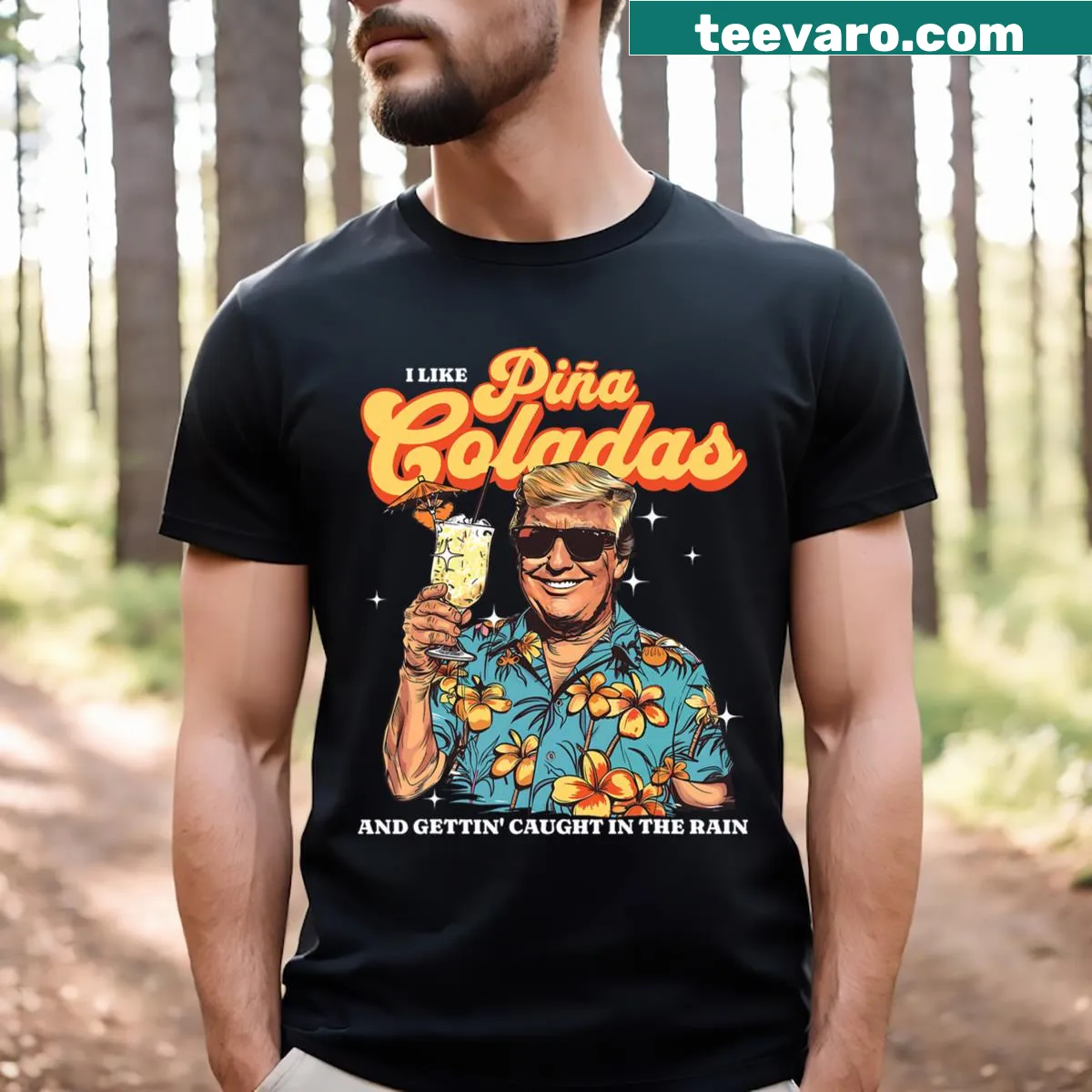 Funny T-shirt featuring cartoon Pina Coladas and Donald Trump — on a men's t-shirt