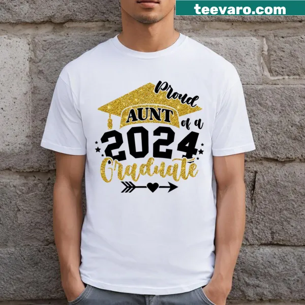 Proud T-shirt for aunts of 2024 graduates with celebratory text