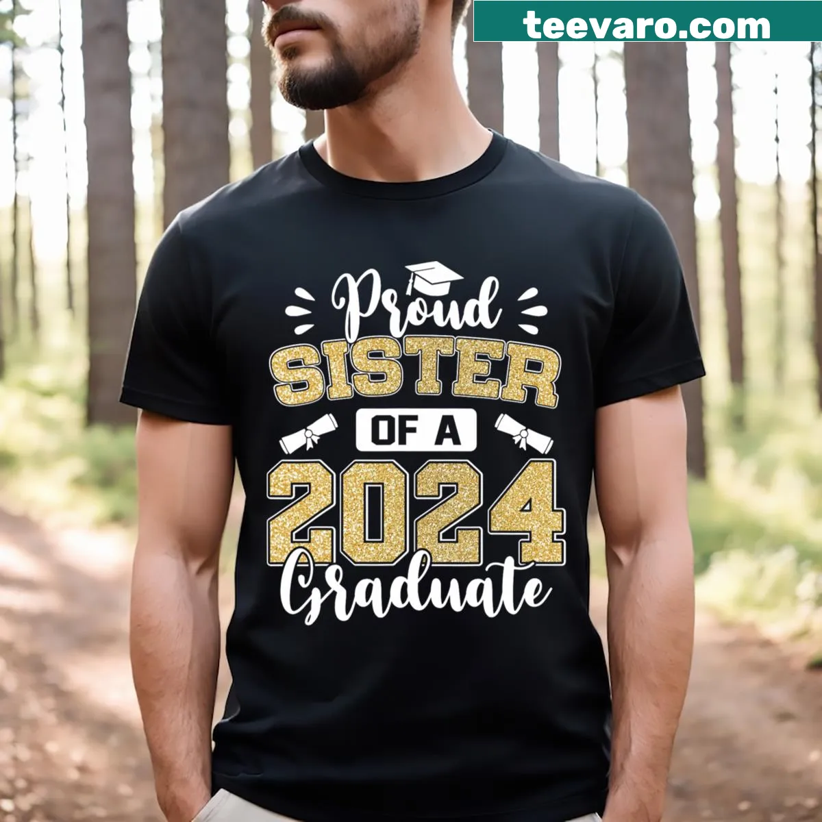 Proud Sister Of A Class Of 2024 Graduate t-shirt with bold text — on a men's t-shirt