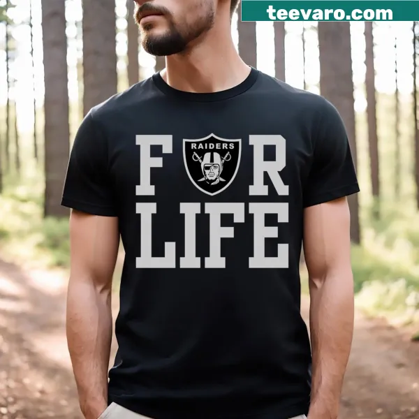 Raiders Are For Life T-shirt featuring bold typography