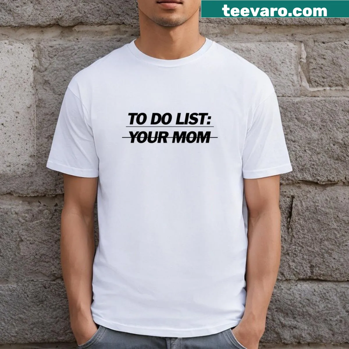Funny mom to-do list T-shirt with humorous tasks — on a men's t-shirt
