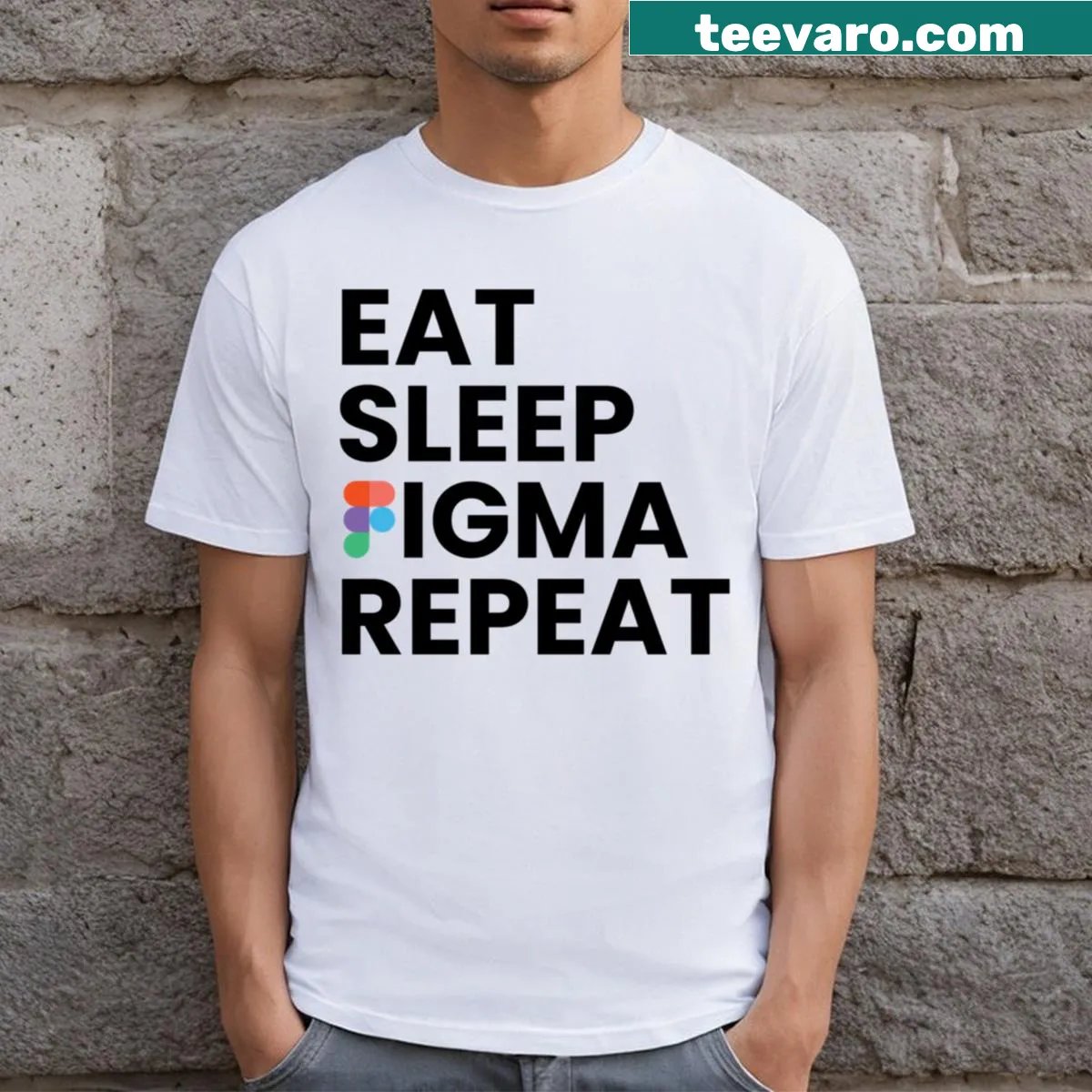 Text design saying 'Eat Sleep Figma Repeat' on a T-shirt — on a men's t-shirt