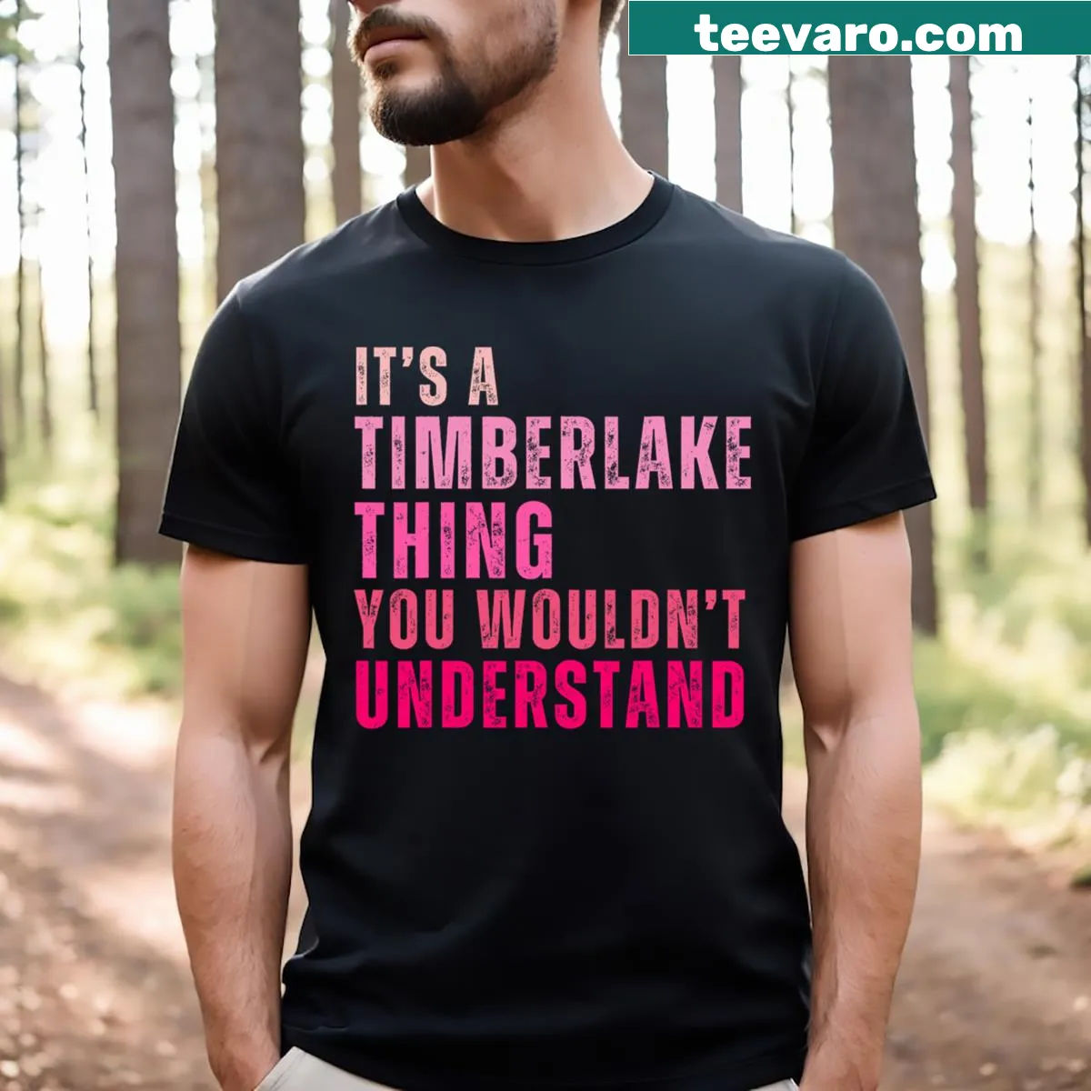 T-shirt celebrating the Timberlake name with the phrase 'It's A Timberlake Thing.' — on a men's t-shirt