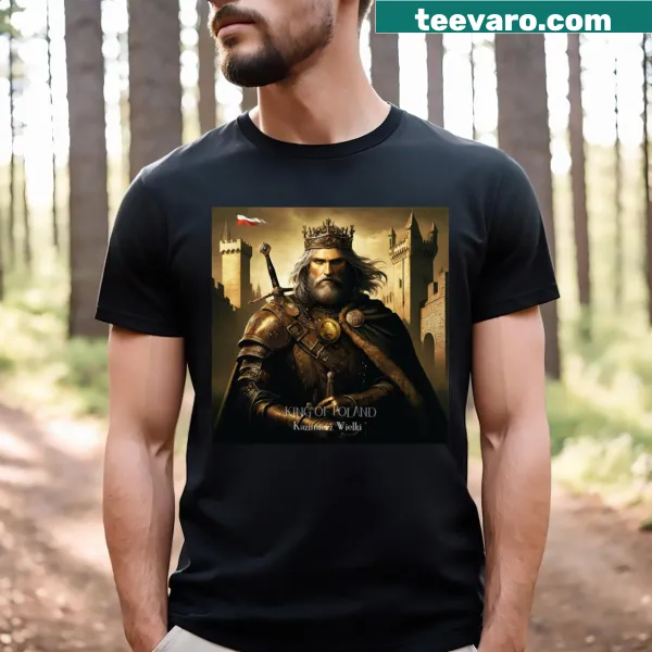 T-shirt honoring Kazimierz Wielki, the King of Poland