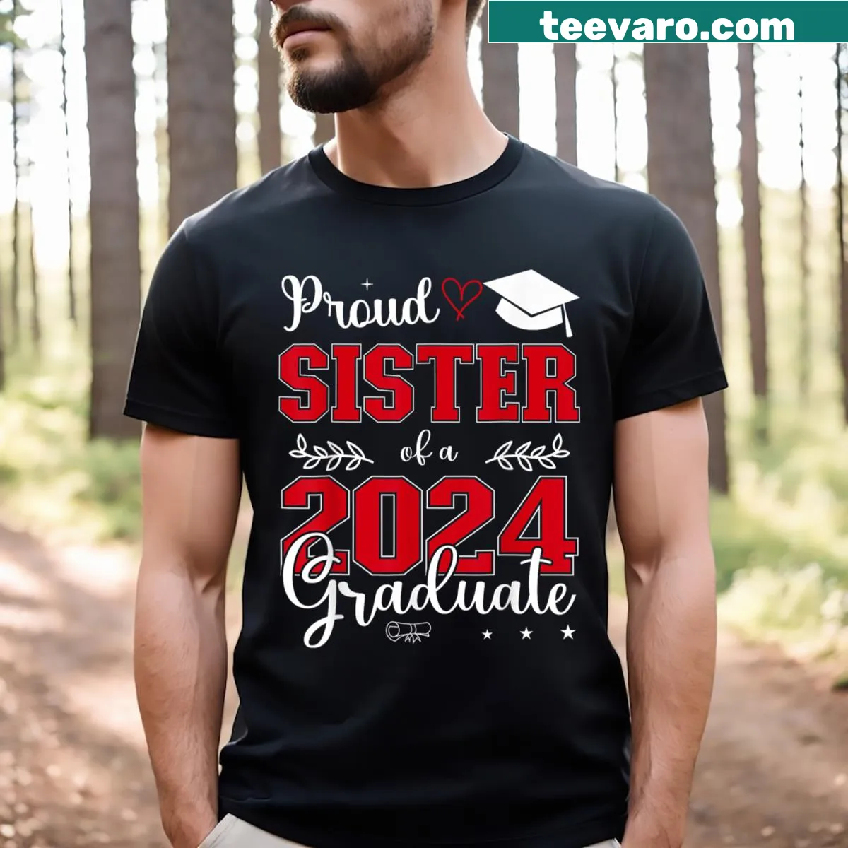 Sister T-shirt honoring Class of 2024 graduates — on a men's t-shirt
