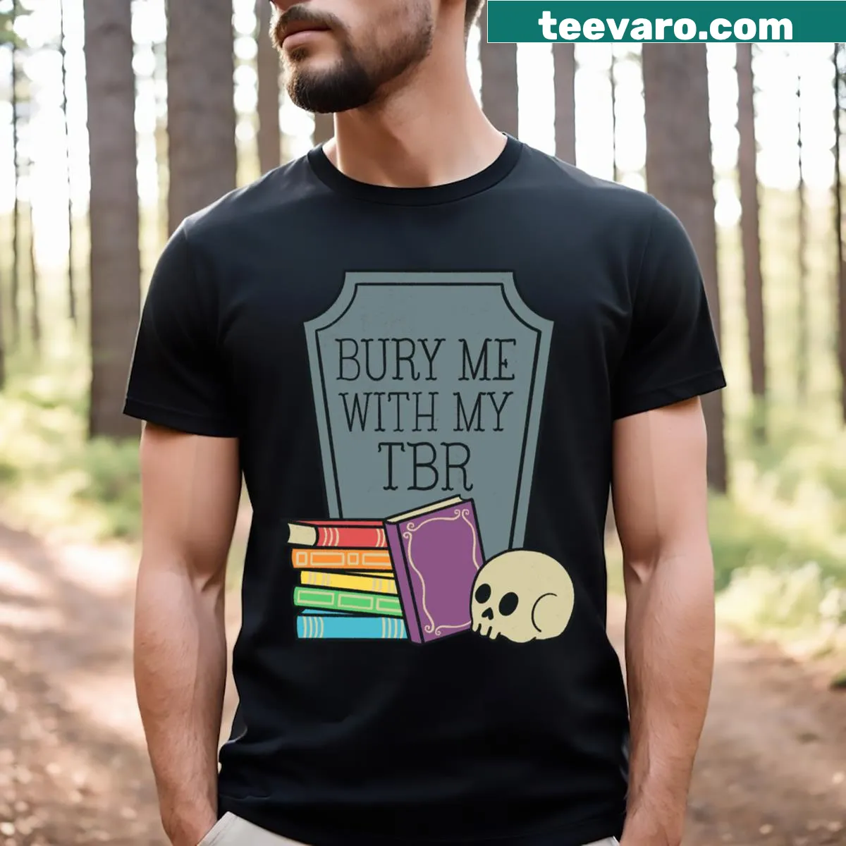 T-shirt with the phrase 'Bury Me With My Tbr' for book lovers — on a men's t-shirt