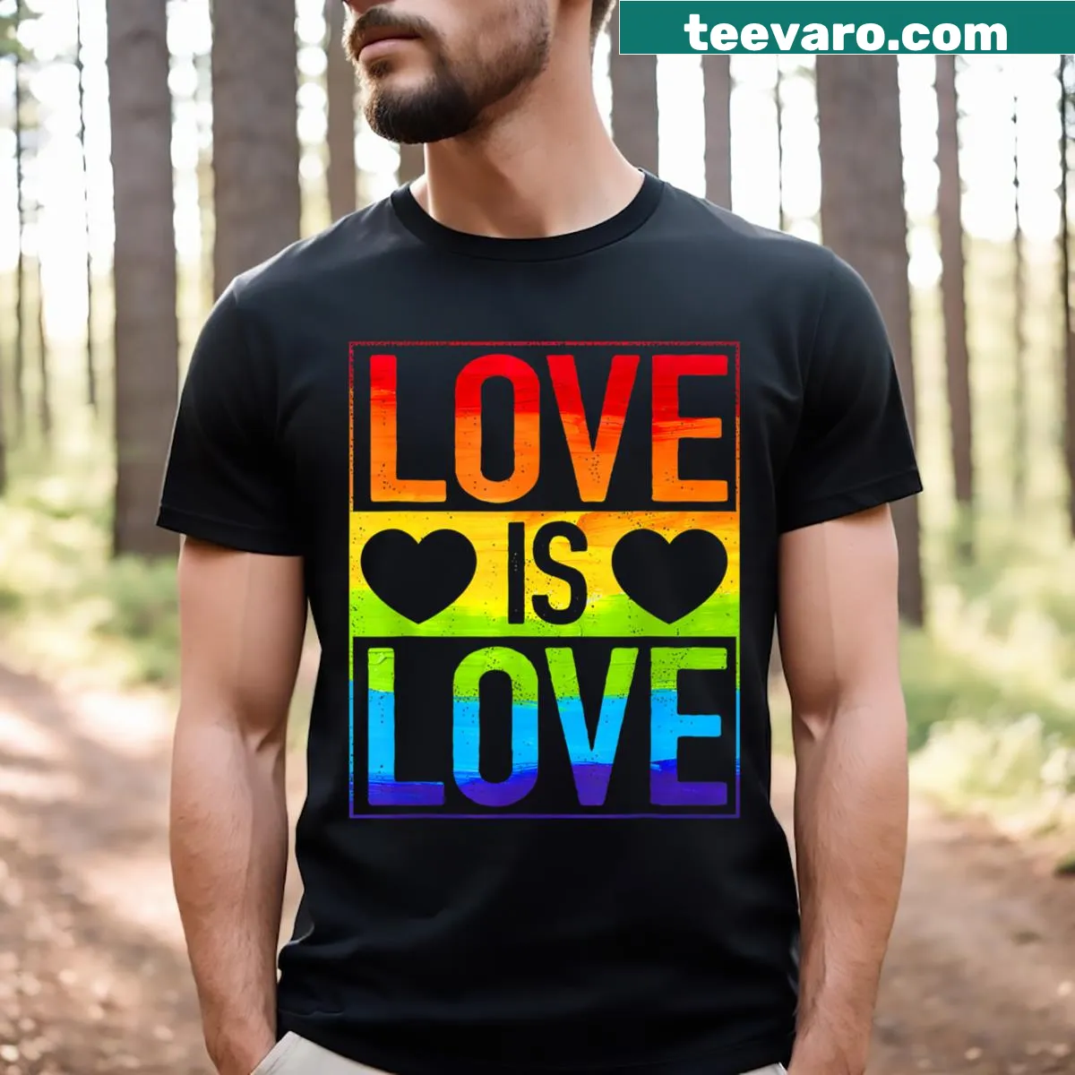 Funny Love Is Love LGBTQ+ T-shirt with bold text — on a men's t-shirt