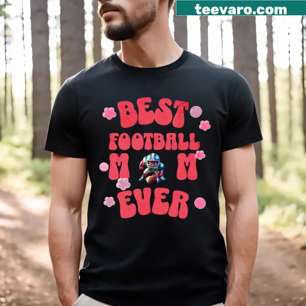 T-shirt for football moms with 'Cool Best Football Mom Ever' design
