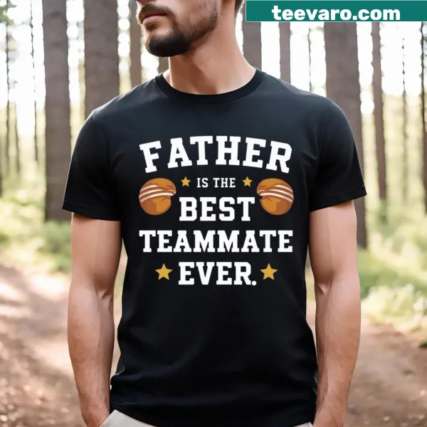 Father's Day T-shirt with text celebrating dads as great teammates