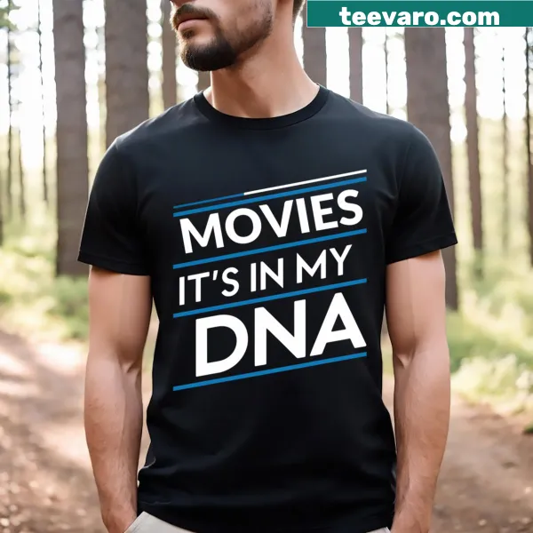 Text graphic t-shirt saying 'It's in my DNA' for movie lovers