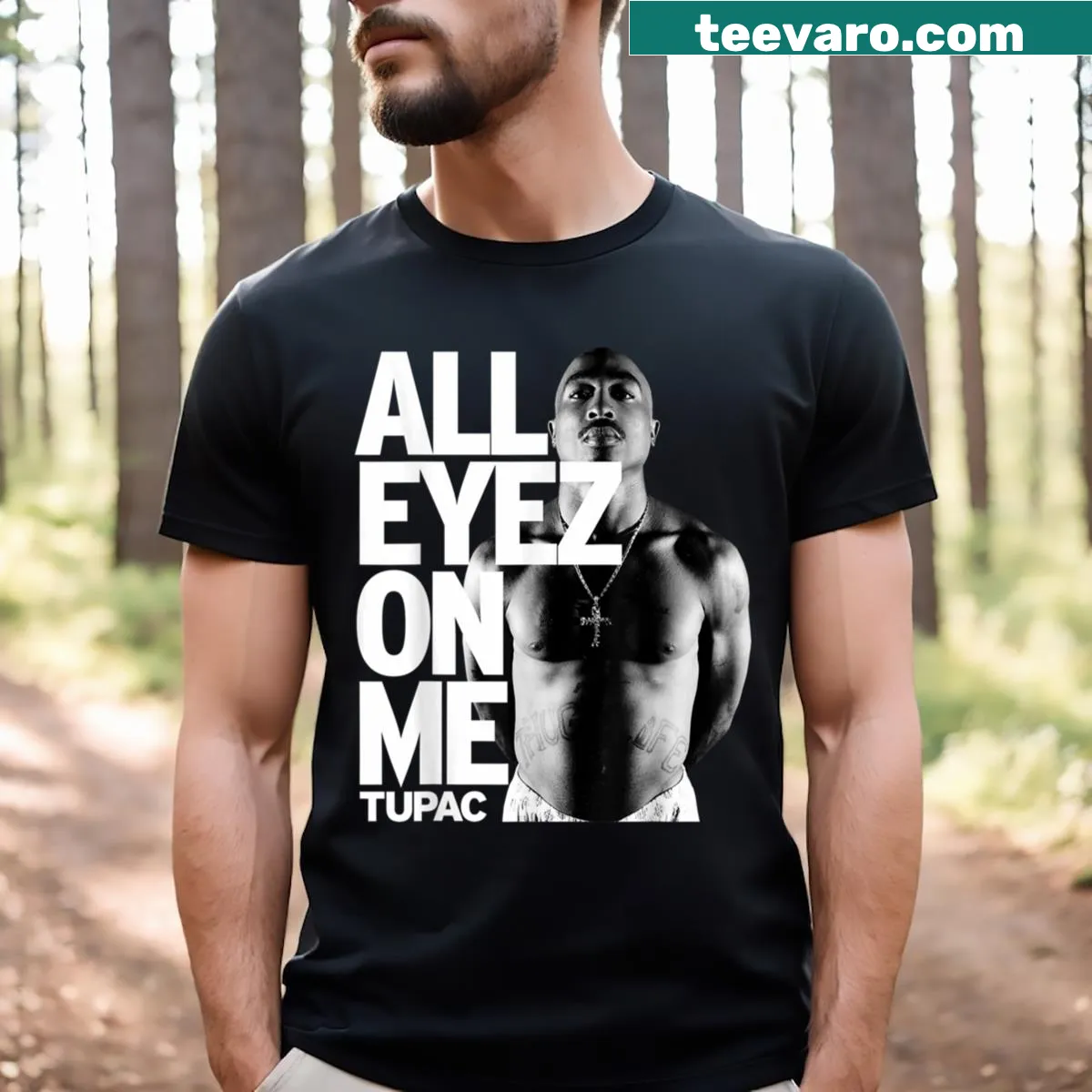 T-shirt featuring the phrase 'All Eyez On Me.' — on a men's t-shirt
