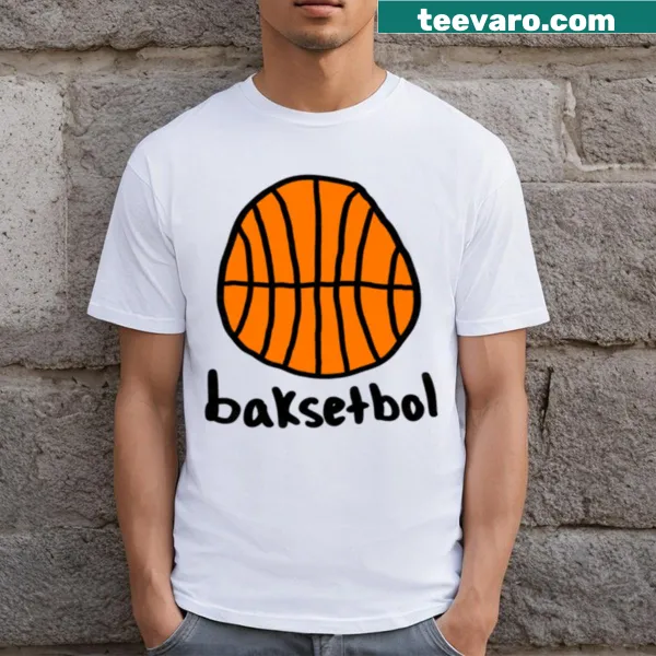 Humorous t-shirt with Baksetbol text in bold letters