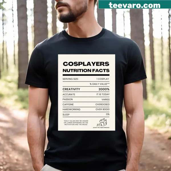 Cosplay nutrition facts t-shirt with humorous typography design