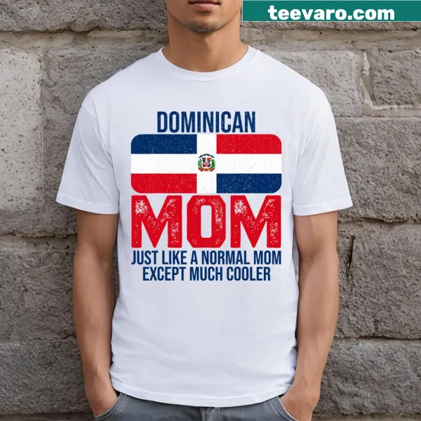 Mother's Day T-shirt featuring Dominican flag design