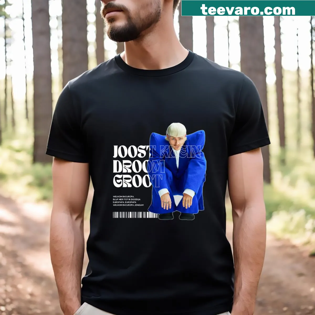 Droom Groot graphic T-shirt celebrating Joost Klein and Eurovision — on a men's t-shirt