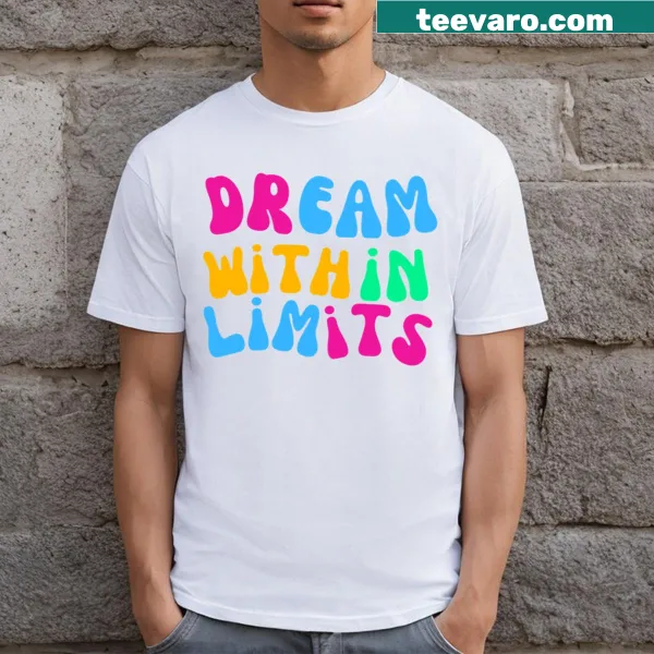 Funny demotivation t-shirt with witty text about dreams