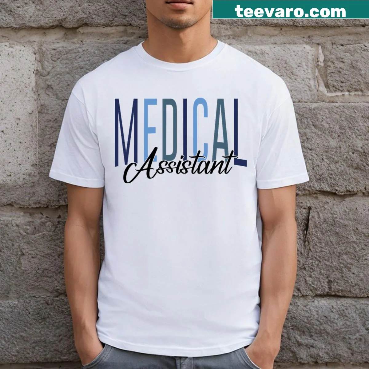 Medical Assistant-themed t-shirt with professional titles in typography — on a men's t-shirt