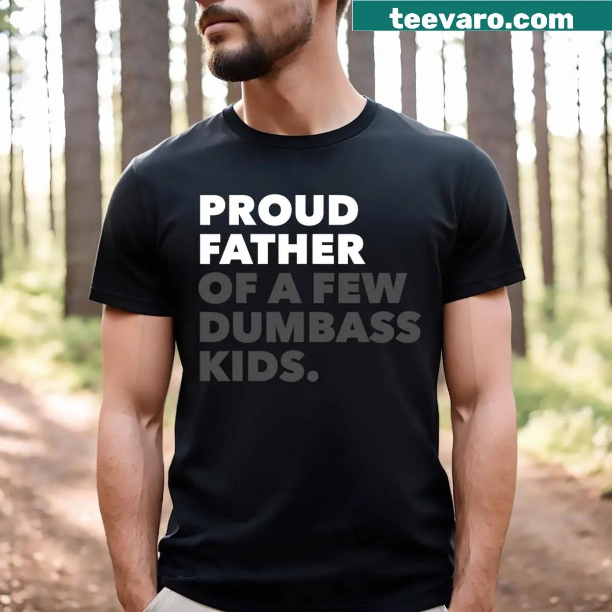 Humorous T-shirt for dads celebrating parenting with a funny saying — on a men's t-shirt
