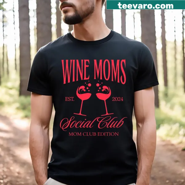 Funny T-shirt for Wine Moms Social Club with brunch theme