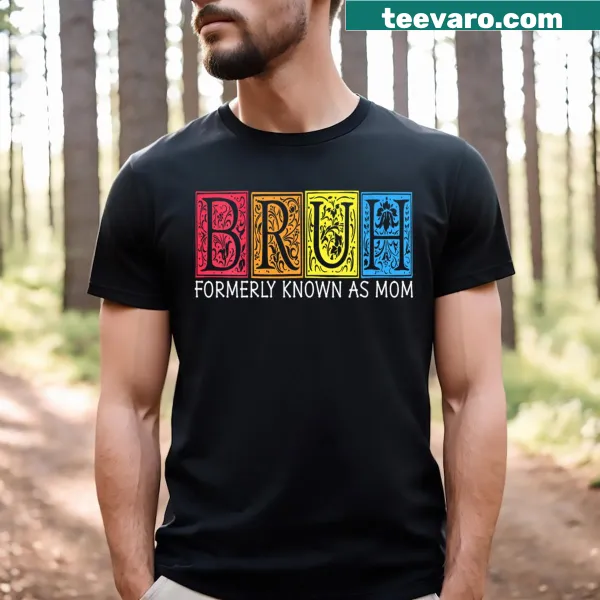 Funny V-neck t-shirt for moms with humorous saying 'Bruh formerly known as Mom'