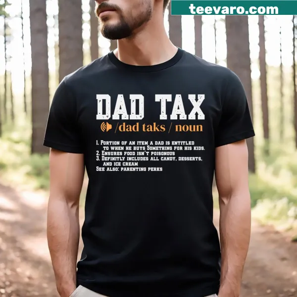 Retro style T-shirt with Dad Tax definition in a humorous font