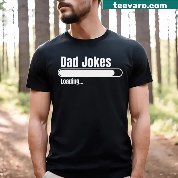Funny t-shirt with 'Dad Jokes Loading' graphic
